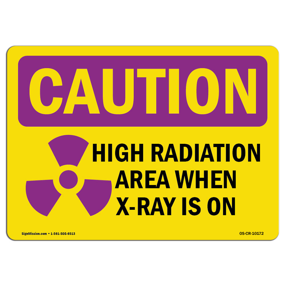 High Radiation Area X-Ray Is On