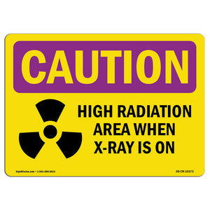 High Radiation Area X-Ray Is On
