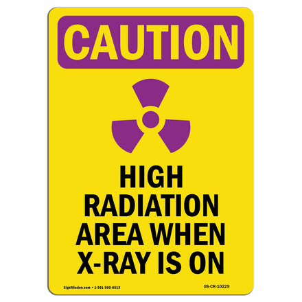 High Radiation Area X-Ray Is On