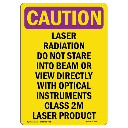Laser Radiation Do Not Stare Into Beam Or