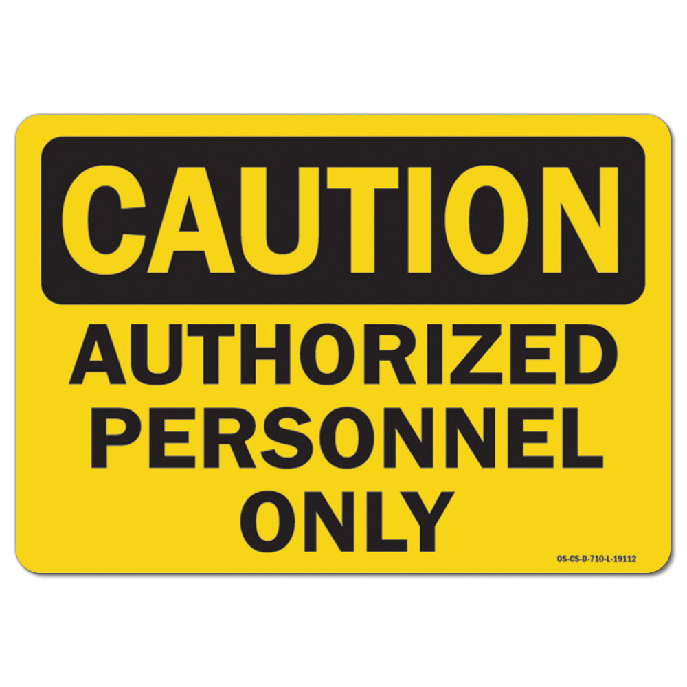 Authorized Personnel Only