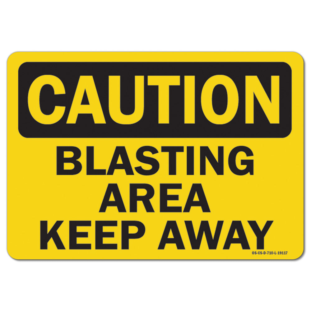 Blasting Area Keep Away