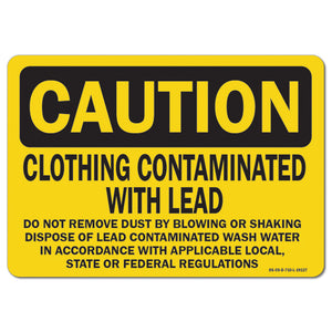 Clothing Contaminated With Lead Do Not Remove Dust By Blowing