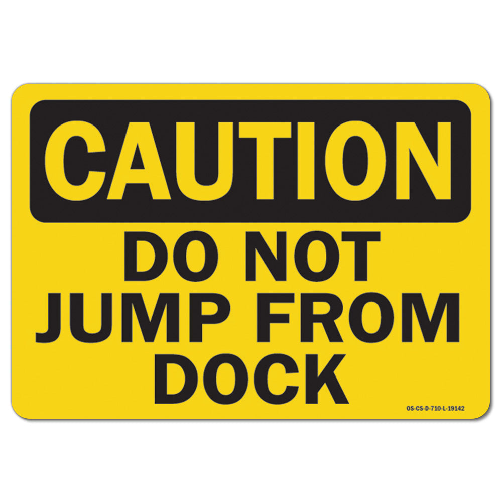 Do Not Jump From Dock