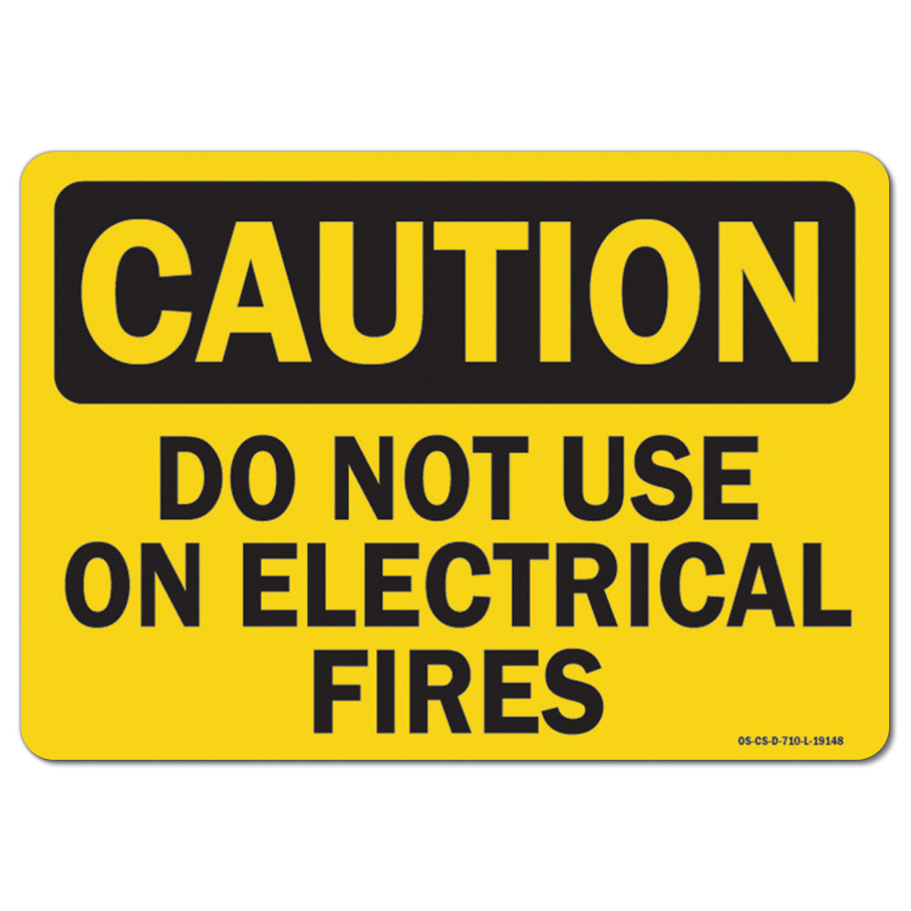 Do Not Use On Electrical Fires