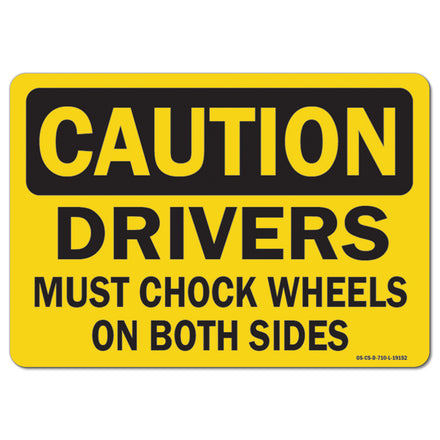 Drivers Must Chock Wheels On Both Sides