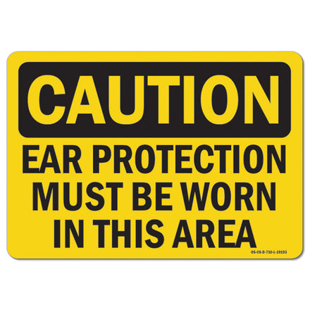 Ear Protection Must Be Worn In This Area