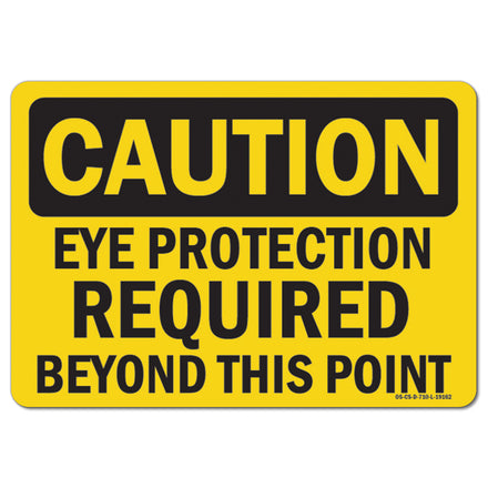 Eye Protection Required Beyond This Point