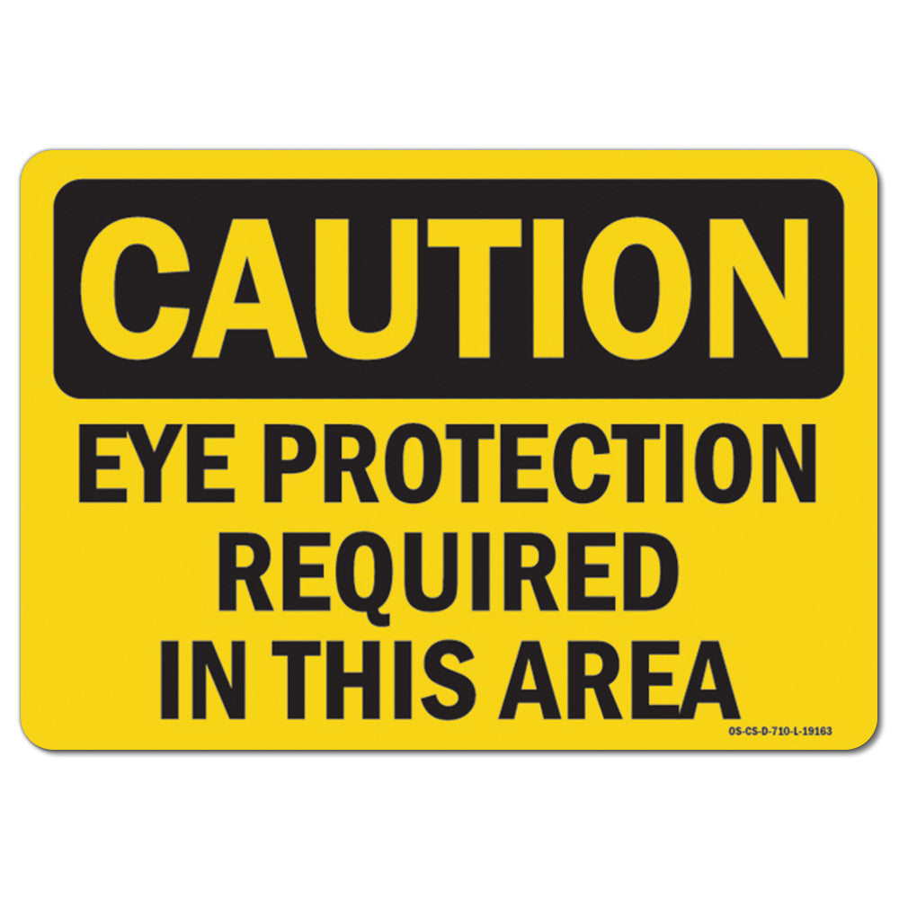 Eye Protection Required In This Area