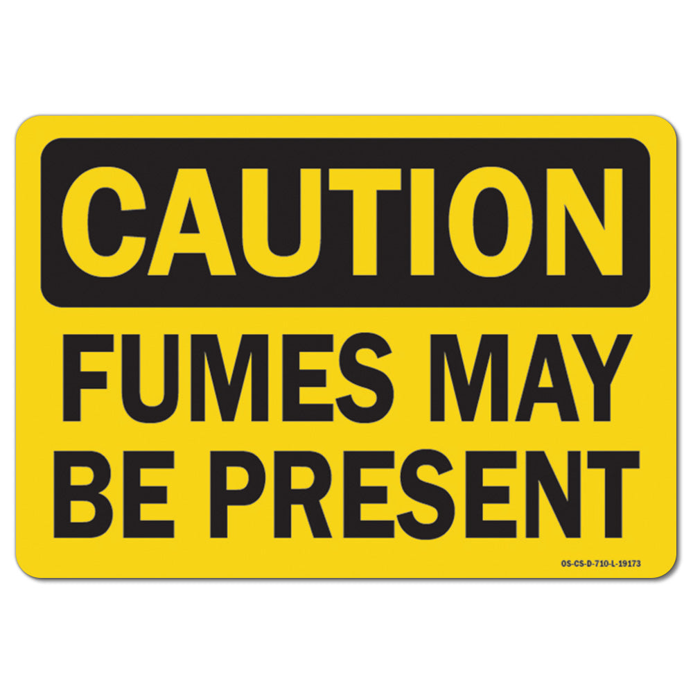 Fumes May Be Present