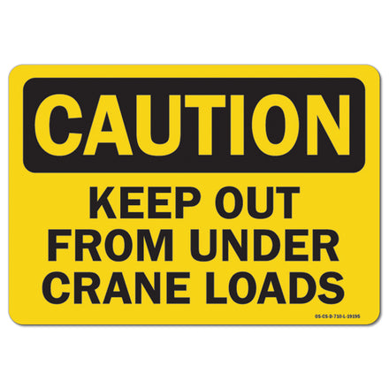 Keep Out From Under Crane Loads