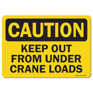 Keep Out From Under Crane Loads