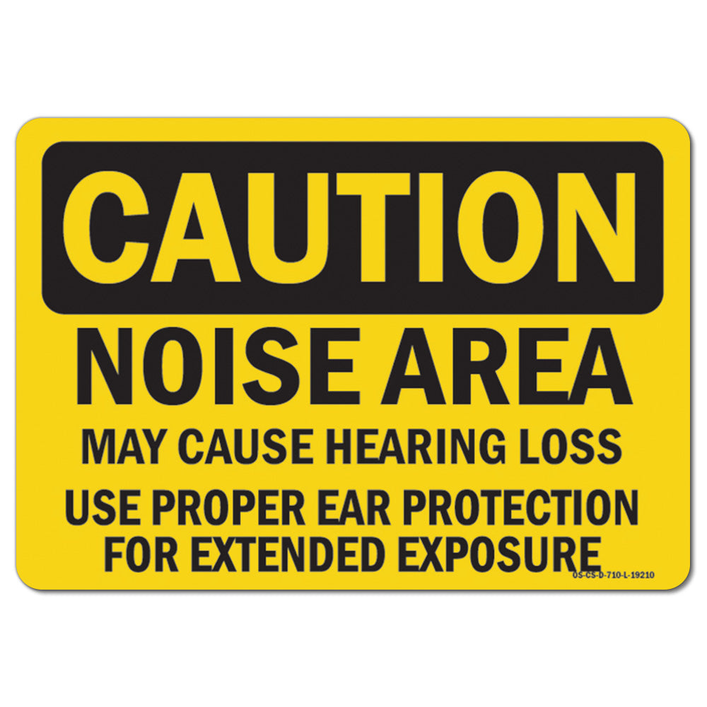 Noise Area May Cause Hearing Loss Use Proper Ear Protection For Extended Exposure