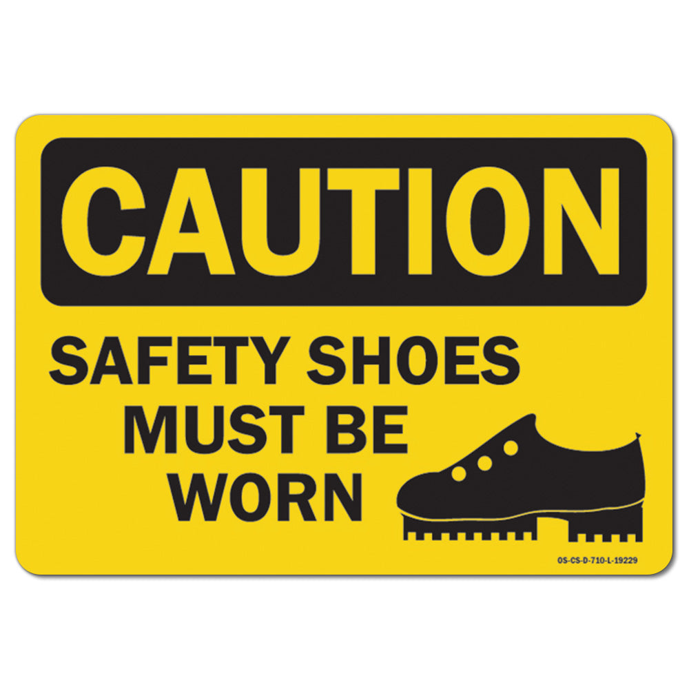 Safety Shoes Must Be Worn