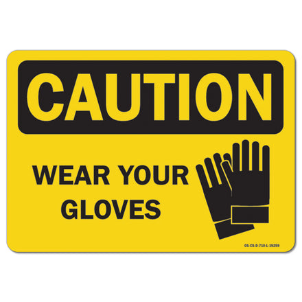 Wear Your Gloves