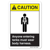 Anyone Entering Tanks Must Wear Body Harnest