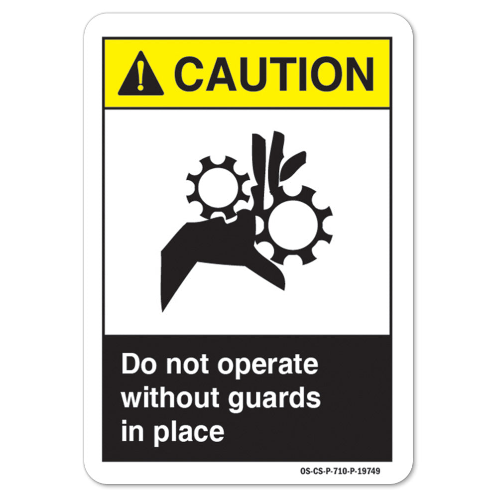 Do Not Operate Without Guards In Place