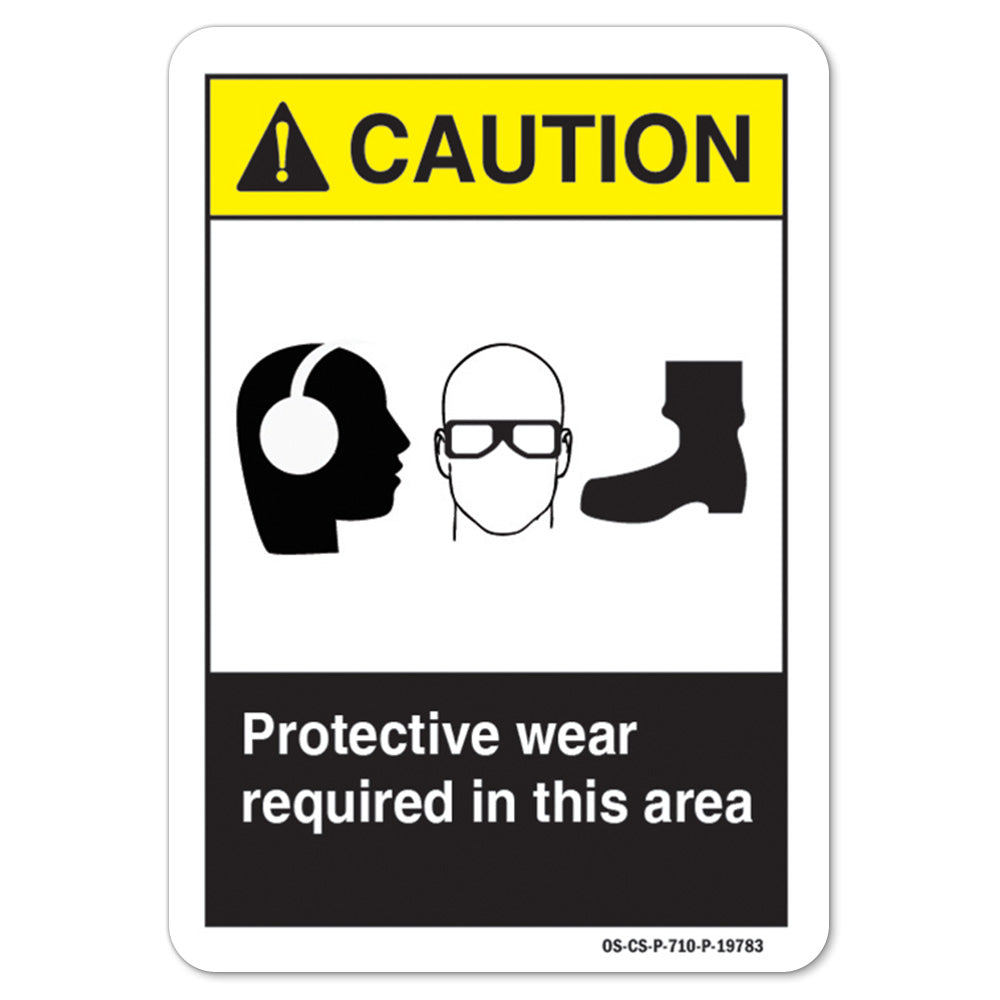 Protective Wear Required In This Area (Ear Eye Foot)