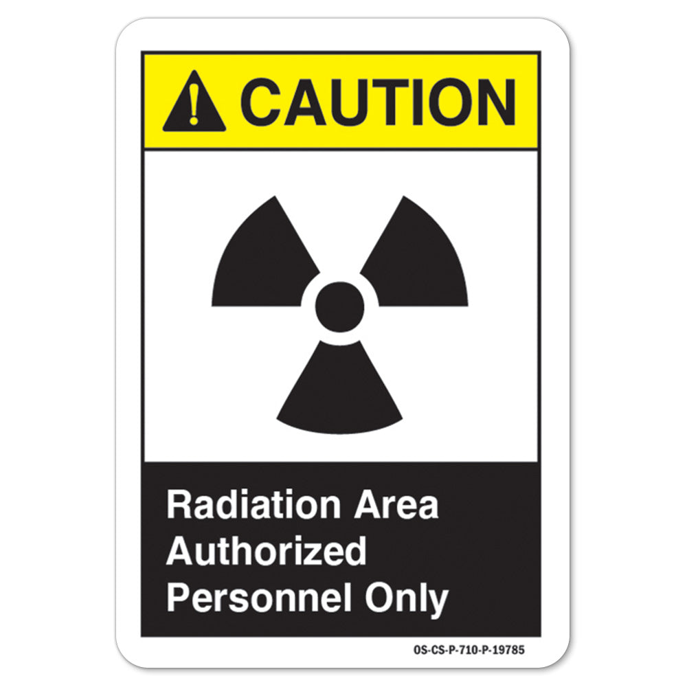 Radiation Area Authorized Personnel Only