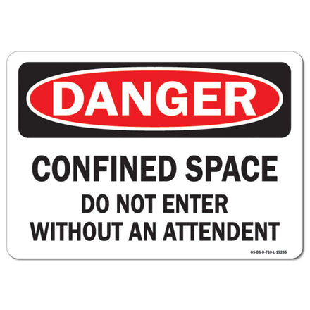 Confined Space Do Not Enter Without An Attendent