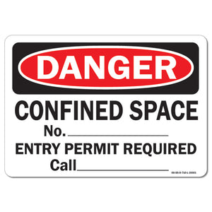 Confined Space No. ___ Entry Permit Required Call___________