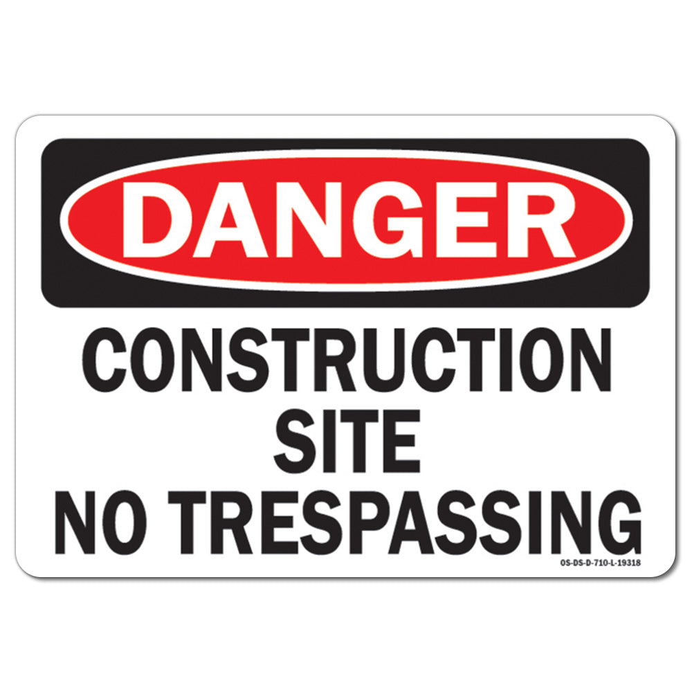 Construction Site No Trespassing