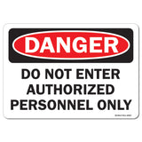 Do Not Enter Authorized Personnel Only