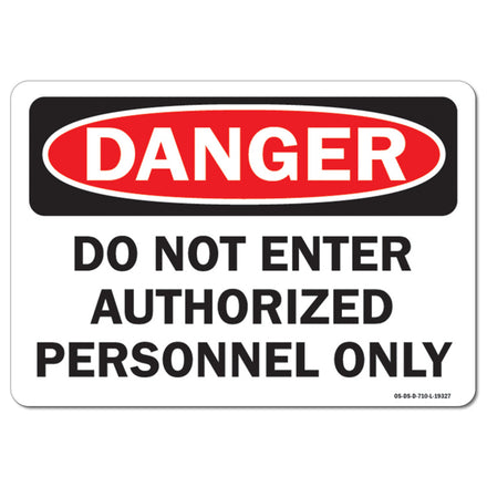 Do Not Enter Authorized Personnel Only