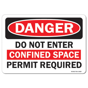 Do Not Enter Confined Space Permit Required