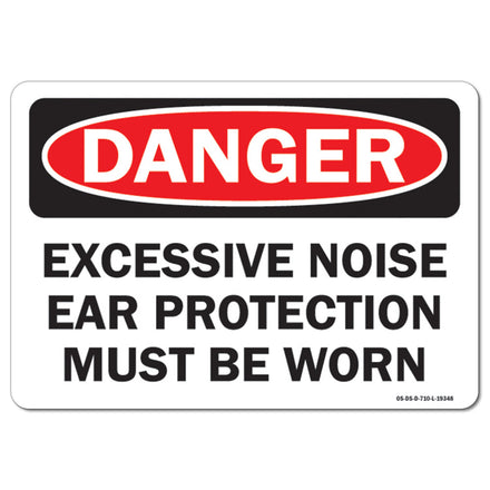 Excessive Noise Ear Protection Must Be Worn