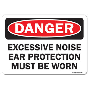 Excessive Noise Ear Protection Must Be Worn