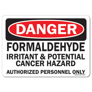 Formaldehyde Irritant & Potential Cancer Hazard Authorized Personnel Only