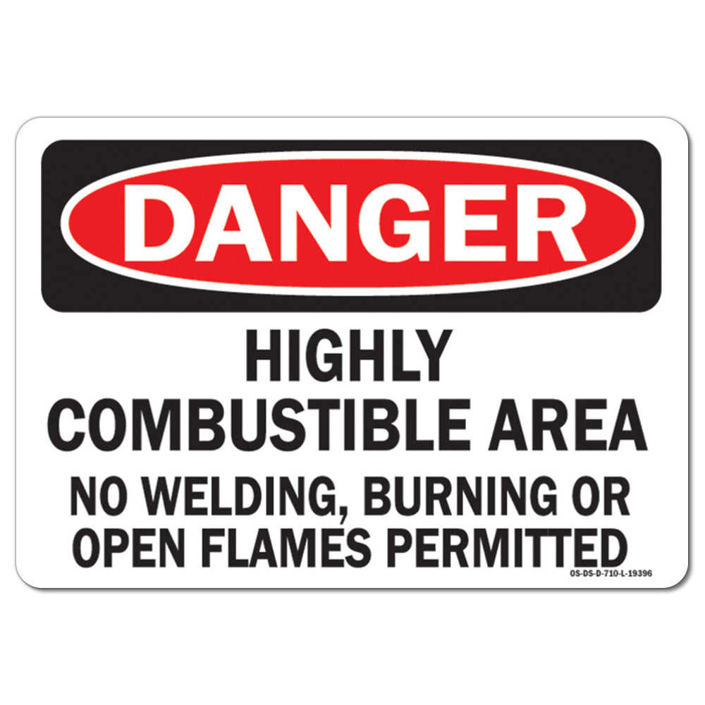 Highly Combustible Area No Welding, Burning or Open Flames Permitted