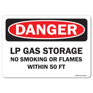 LP Gas Storage No Smoking or Flames with-in 50 FT.