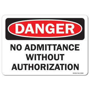 No Admittance Without Authorization