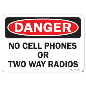 No Cell Phones or Two Way Radios