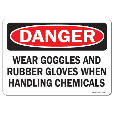 Wear Goggles and Rubber Gloves When Handling Chemicals