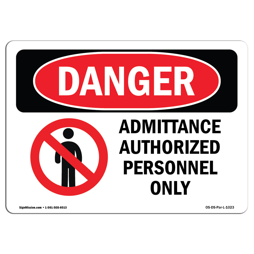 Admittance To Authorized Personnel Only