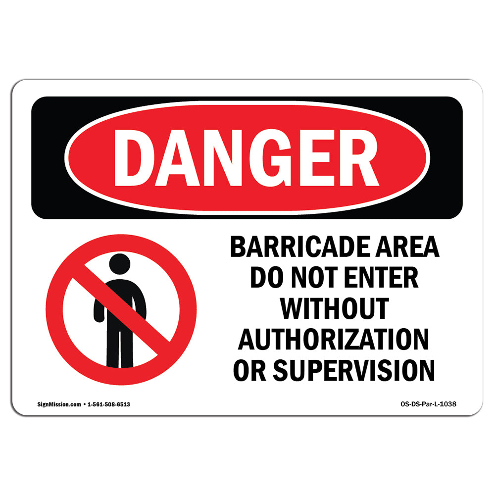Barricade Area Do Not Enter