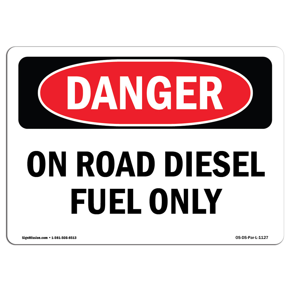On Road Diesel Fuel Only