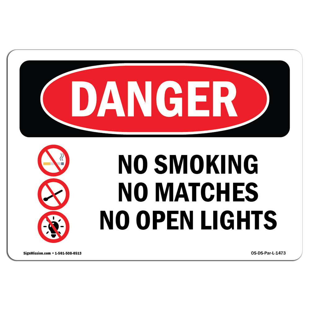 No Smoking No Matches No Open Lights