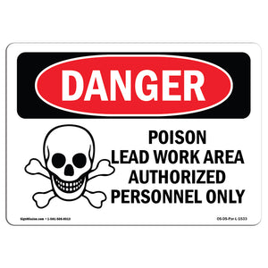 Poison Lead Work Area Authorized Only