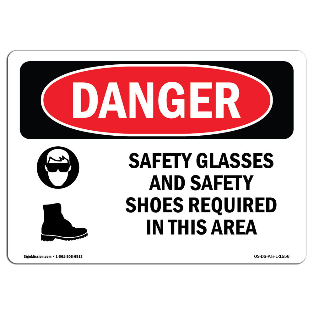 Safety Glasses And Safety Shoes Required