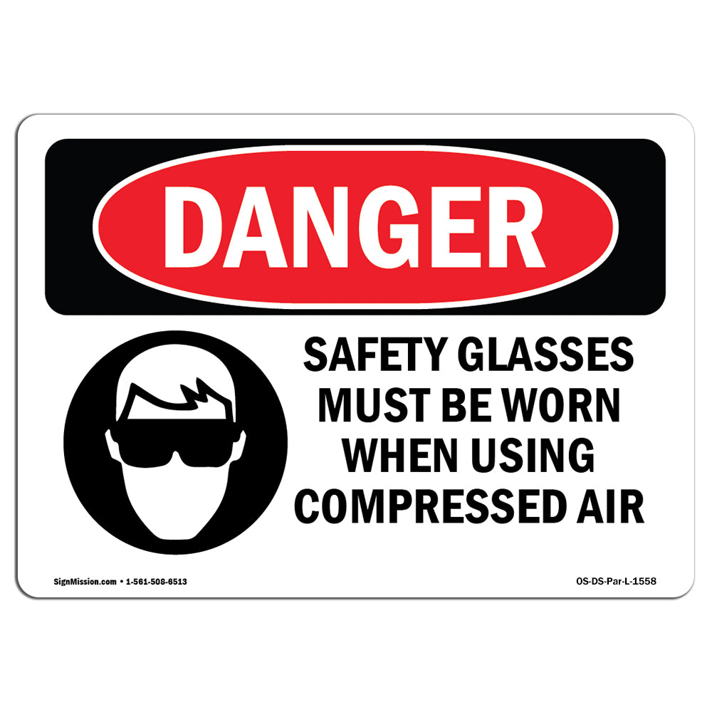 Safety Glasses Must Be Worn Compressed Air