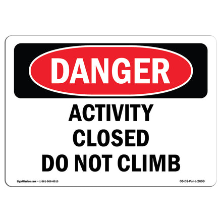 Activity Closed Do Not Climb