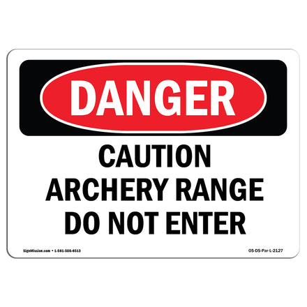 Caution Archery Range Do Not Enter