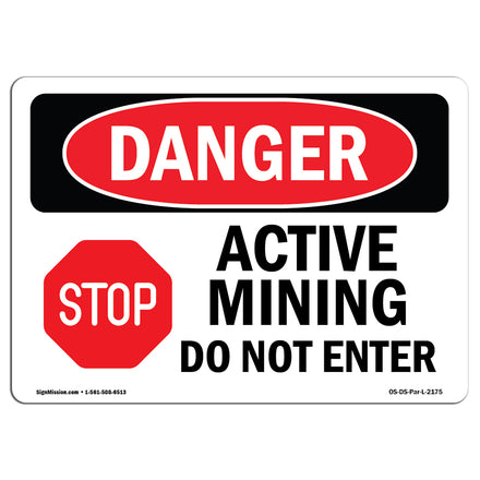 Active Mining Do Not Enter
