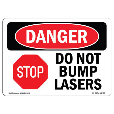 Do Not Bump Lasers