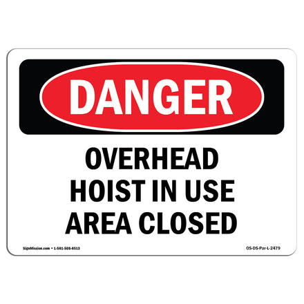 Overhead Hoist In Use Area Closed