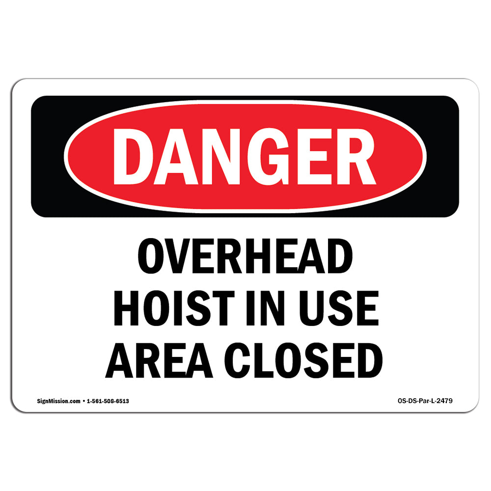 Overhead Hoist In Use Area Closed